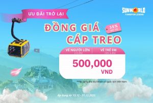 Cáp Treo Fansipan Sapa khuyến mại giá vé chỉ 500k nhân dịp mừng mở cửa trở lại ngày 15/12/2025